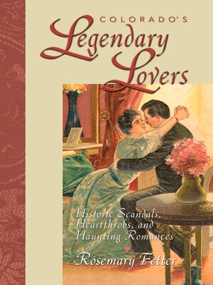 cover image of Colorado's Legendary Lovers
